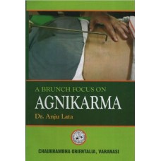 A Brunch Focus on Agnikarma  